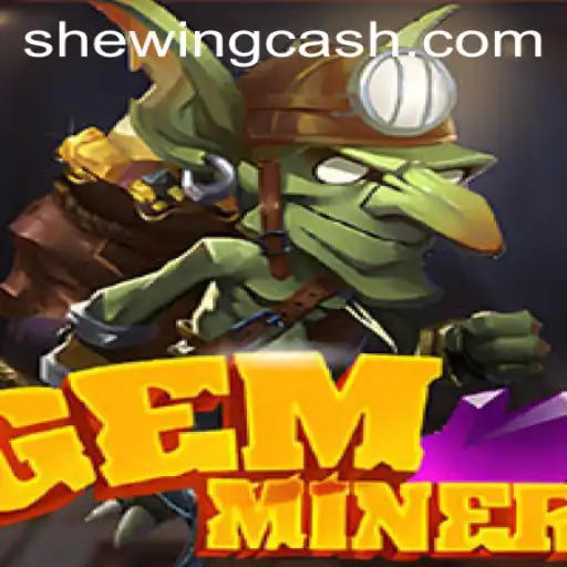 Exploring GemMiner: A Journey to Treasure and Triumph with SheWin