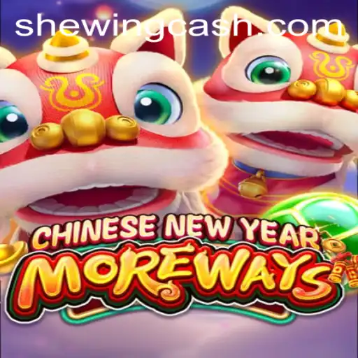 Exploring the Exciting World of CHINESENEWYEARMOREWAYS: SheWin's Celebration Game